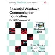 Essential Windows Communication Foundation (WCF) For .NET Framework 3.5