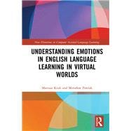Understanding Emotions in English Language Learning in Virtual Worlds