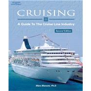 Cruising A Guide to the Cruise Line Industry