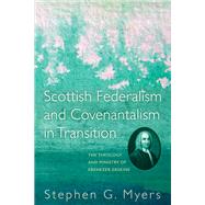 Scottish Federalism and Covenantalism in Transition