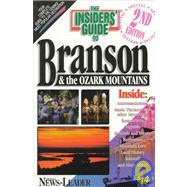 The Insiders' Guide to Branson & the Ozark Mountains,9781573800068
