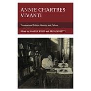 Annie Chartres Vivanti Transnational Politics, Identity, and Culture