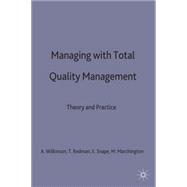 Managing With Total Quality Management