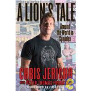 Lion's Tale : Around the World in Spandex