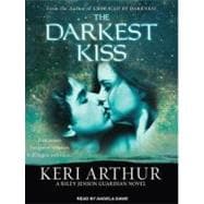 The Darkest Kiss: Library Edition