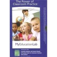 Including Students With Special Needs a Practical Guide for Classroom Teachers Access Card (6-Month Access): With Pearson eText