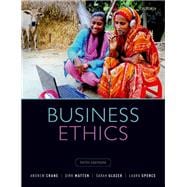 Business Ethics Managing Corporate Citizenship and Sustainability in the Age of Globalization