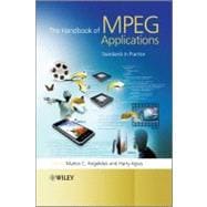 The Handbook of MPEG Applications Standards in Practice