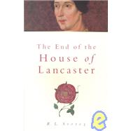 The End of the House of Lancaster