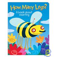 How Many Legs? : A Book about Counting