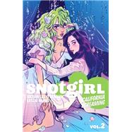 Snotgirl Vol. 2: California Screaming