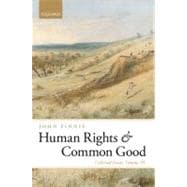 Human Rights and Common Good Collected Essays Volume III