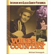 Voices of the Country: Interviews With Classic Country Performers