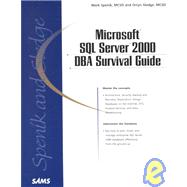 Microsoft SQL Server 2000d Dba Survival Guide