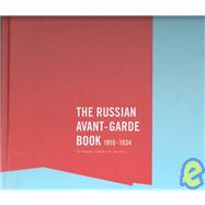 The Russian Avant Garde Book, 1910-1934