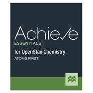 Achieve Essentials for OpenStax General Chemistry Atoms First (1-Term Online Access)