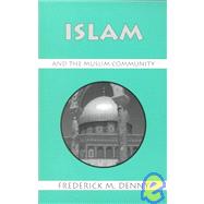 Islam and the Muslim Community