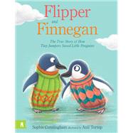 Flipper and Finnegan - The True Story of How Tiny Jumpers Saved Little Penguins