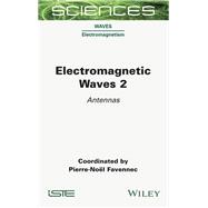 Electromagnetic Waves 2 Antennas,9781789450071