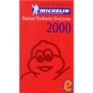 Michelin Red Guide 2000 Suisse-Schwei-Svizzera