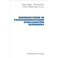Parteiensysteme in Postkommunistischen Gesellschaften Osteuropas