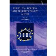 The Eu As a Foreign and Security Policy Actor