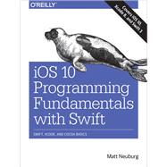 iOS 10 Programming Fundamentals with Swift