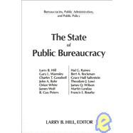 The State of Public Bureaucracy