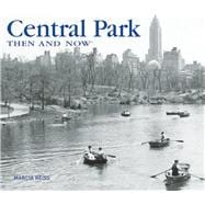 Central Park Then and Now