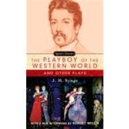 The Playboy of the Western World And Other Plays