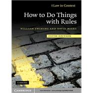 How to Do Things with Rules