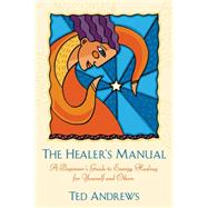 The Healer's Manual