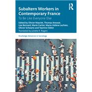 Subaltern Workers in Contemporary France