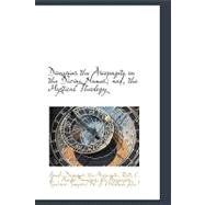 Dionysius the Areopagite on the Divine Names; And, the Mystical Theology,9781110320073