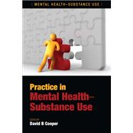 Practice in Mental Health-Substance Use
