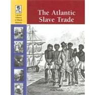 The Atlantic Slave Trade