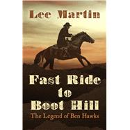 Fast Ride to Boot Hill