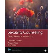 Sexuality Counseling: Theory, Research, and Practice