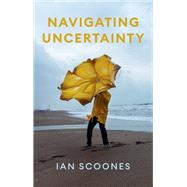 Navigating Uncertainty