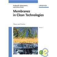 Membranes in Clean Technologies Theory and Practice, 2 Volume Set
