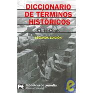 Diccionario De Terminos Historicos/ A Dictionary of Historical Terms