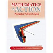 Mathematics in Action Prealgebra Problem Solving plus MyLab Math/MyLab Statistics -- Access Card Package