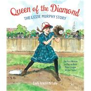 Queen of the Diamond The Lizzie Murphy Story