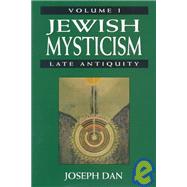 Jewish Mysticism Late Antiquity