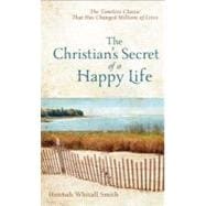 Christian’s Secret of a Happy Life, The
