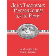 John Thompson's Modern Course for the Piano - Third Grade (Book Only) Third Grade