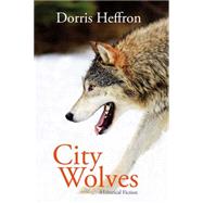 City Wolves : Historical Fiction,9780978160074