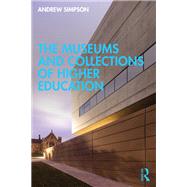 The Museums and Collections of Higher Education