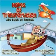 Modes of Transportation: ABC Book of Rhymes