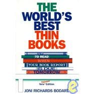 The World's Best Thin Books, Revised What to Read When Your Book Report is Due Tomorrow